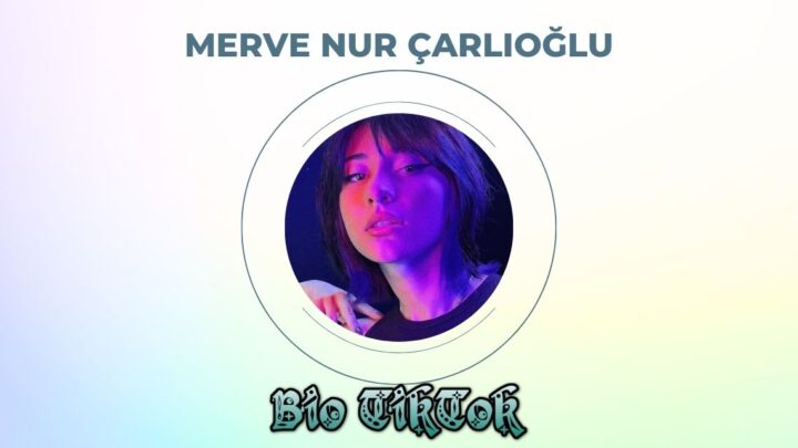 Merve Nur Çarlıoğlu ( Merbemio ) Kimdir?