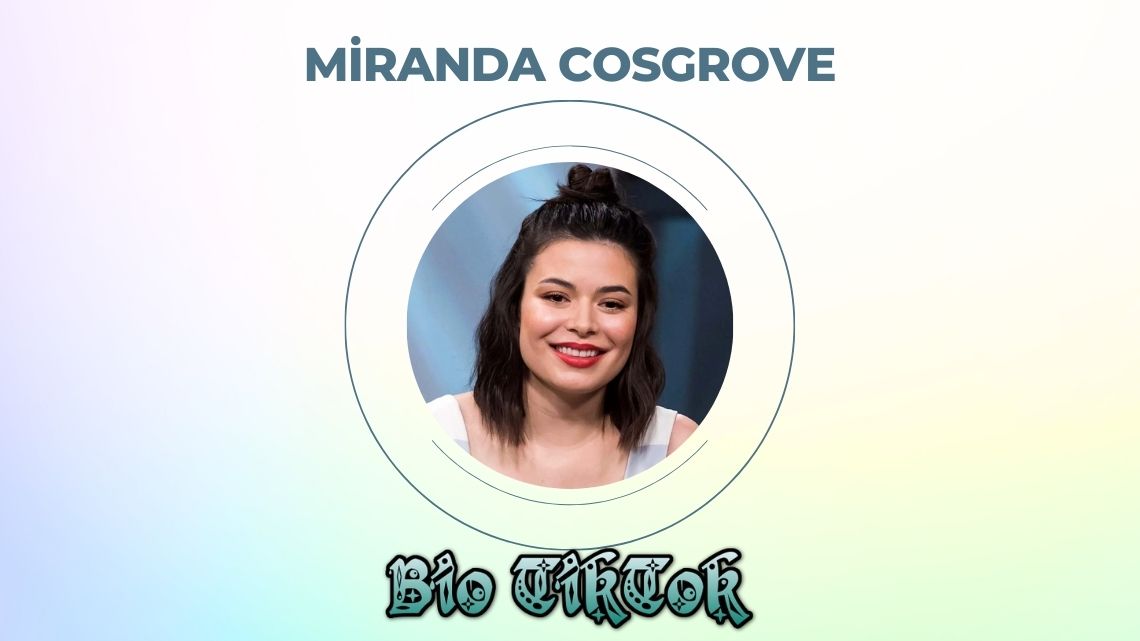 Miranda Cosgrove Kimdir? (Yaş, Boy, Kilo) Nereli?