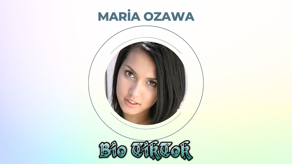 Maria Ozawa Kimdir?(Yaş, Boy, Kilo) Nereli?