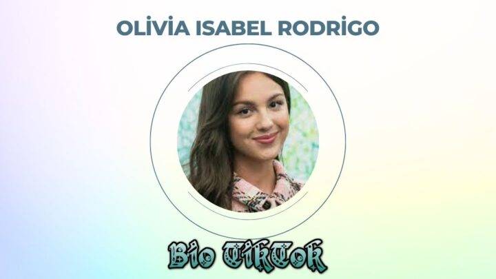 Olivia Isabel Rodrigo Kimdir? (Yaş, Boy, Kilo) Nereli?